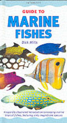 An Interpet Guide to Marine Fishes