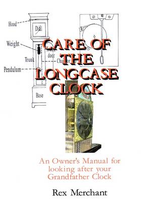 Care of the Longcase Clock