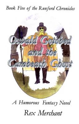 Oswald Gotobed and the Cambeach Ghost