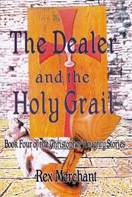 The Dealer and the Holy Grail