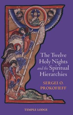 The Twelve Holy Nights and the Spiritual Hierarchies