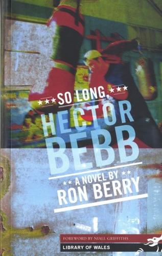 Library of Wales: So Long Hector Bebb