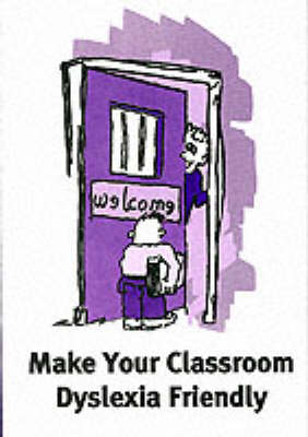 Make Your Classroom Dyslexia Friendly