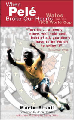 When Pele Broke Our Hearts