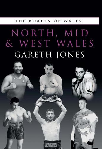 The Boxers of North, Mid and West Wales