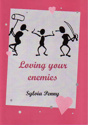 Loving Your Enemies