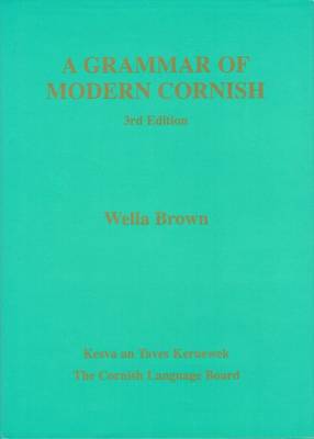A Grammar of Modern Cornish