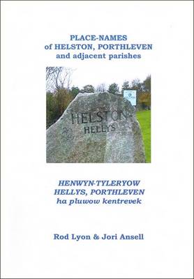 Place-Names of Helston, Porthleven and Adjacent Parishes