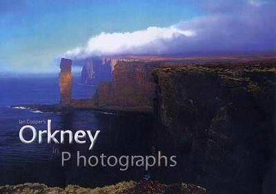 Ian Cooper's Orkney in Photographs