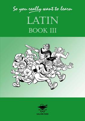 So You Really Want to Learn Latin
