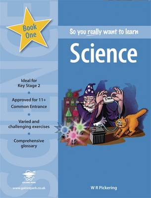 So You Really Want to Learn Science: Book 1