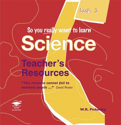 So You Really Want to Learn Science: Teacher's Resource Book 2