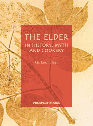 The Elder in History, Myth and Cookery