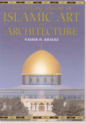 The Timeline History of Islamic Art and Architecture