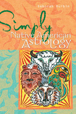 Simply Native American Astrology