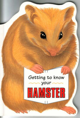 Getting to Know Your Hamster