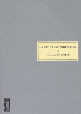 A Very Great Profession