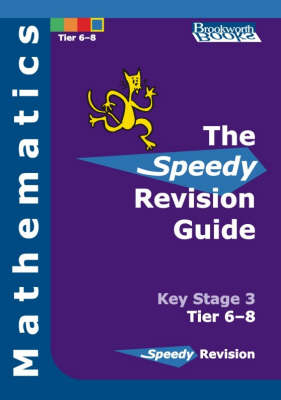Speedy Revision Guide for Key Stage 3 Mathematics Tier 6-8