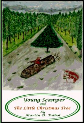 Young Scamper and The Little Christmas Tree