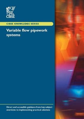 KS7 Variable Flow Pipework Systems