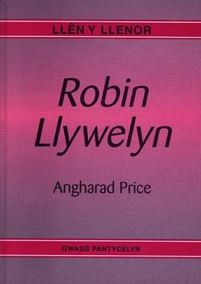 Llen y Llenor: Robin Llywelyn