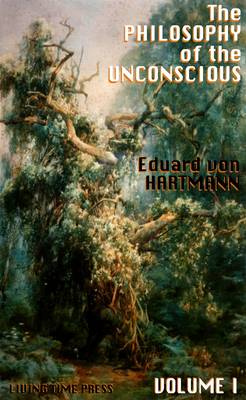 The Philosophy of the Unconscious