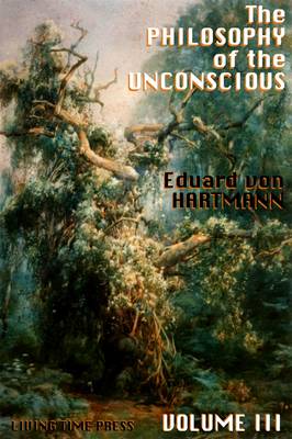 The Philosophy of the Unconscious