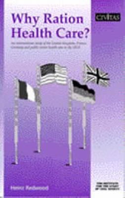 Why Ration Health Care?