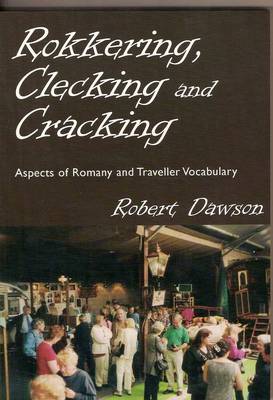 Rokkering, Clecking and Cracking