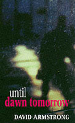Until Dawn Tomorrow