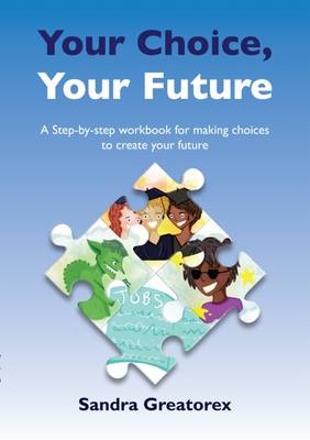 Your Choice - Your Future