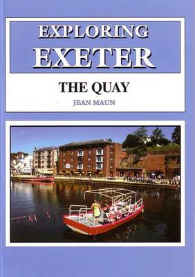 Exploring Exeter - The Quay