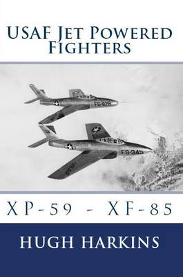 USAF Jet Powered Fighters