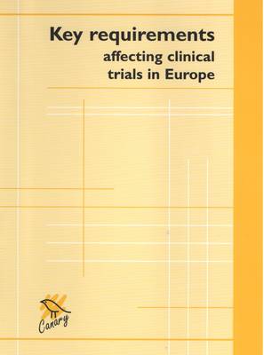 Key Requirements Affecting Clinical Trials in Europe