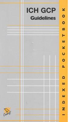 Indexed ICH GCP Guidelines Pocketbook