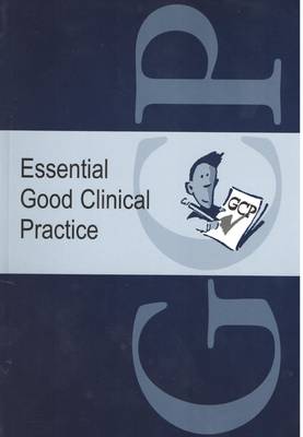 Essential Good Clinical Practice