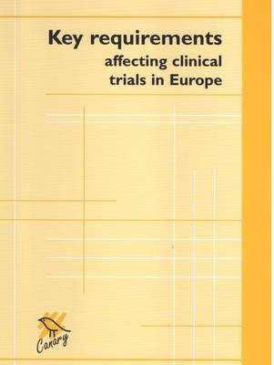 Key Requirements Affecting Clinical Trials in Europe