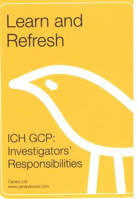 ICH GCP Investigators' Responsibilities