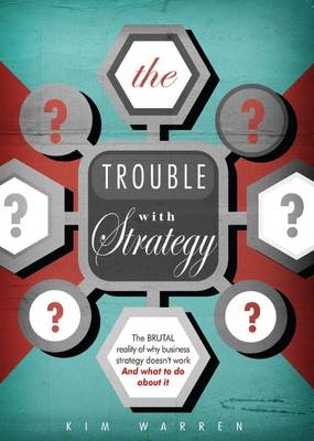 The Trouble with Strategy