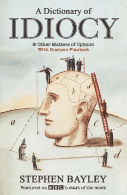 A Dictionary of Idiocy
