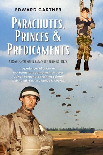 Parachutes, Princes and Predicaments