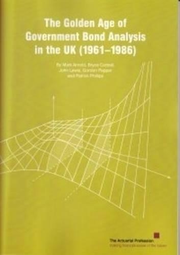 The Golden Age of Government Bond Analysis in the UK (1961 - 1986)