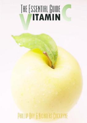 The Essential Guide to Vitamin C
