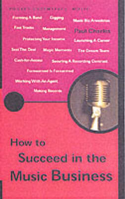 How to Succeed in the Music Business