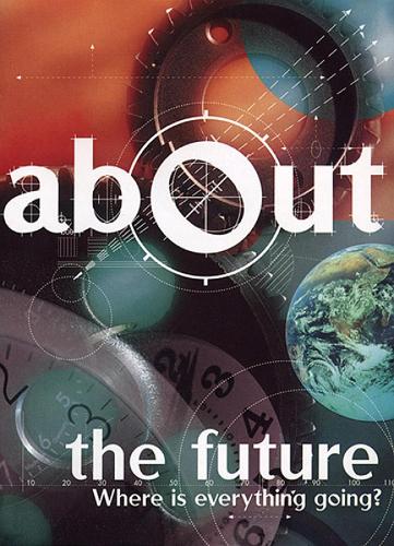 About The Future