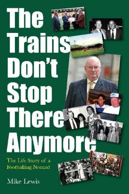The Trains Don't Stop There Anymore