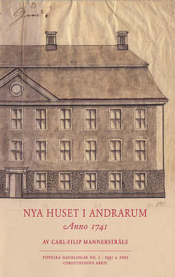 Nya Huset I Andrarum - Anno 1741