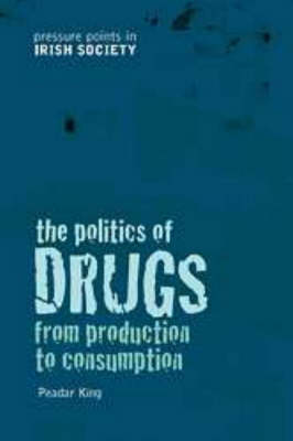 The Politics of Drugs