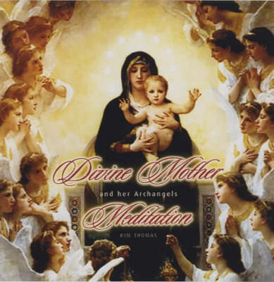 Divine Mother and Her Archangels