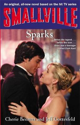 Smallville: Smallville: Sparks Sparks